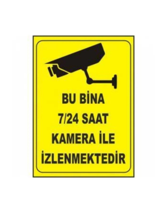 Bu Bina 7/24 Saat Kamera Ile Izlenmektedir Pvc 25*35 