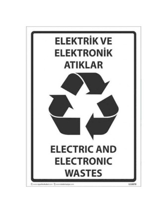 Elektrik ve Elektronik Atıklar Uyarı Levhası 25x35 cm