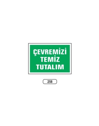 Çevremizi Temiz Tutalım Levhası