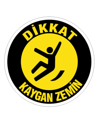 Dikkat Kaygan Zemin Yer Etiketi