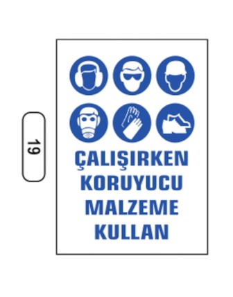 Çalışırken Koruyucu Malzeme Kullan Uyarı Ikaz Levhası