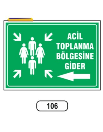 Acil Toplanma Bölgesine Gider Sol Uyarı Ikaz Levhası
