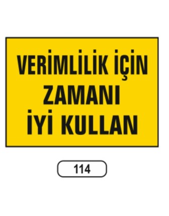 Verimlilik Için Zamanı Iyi Kullan Uyarı Ikaz Levhası
