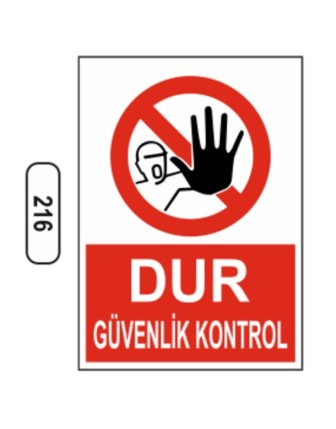 Dur Güvenlik Kontrol Uyarı Levhası