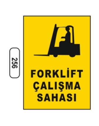 Forklift Çalışma Sahası Uyarı Levhası