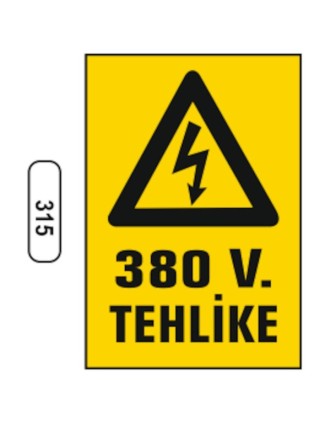 380 V Tehlike Uyarı Ikaz Levhası