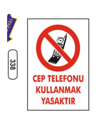 Cep Telefonu Kullanmak Yasaktır Uyarı İkaz Levhası