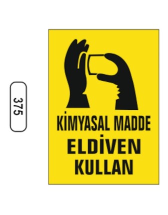 Kimyasal Madde Eldiven Kullan Uyarı Levhası