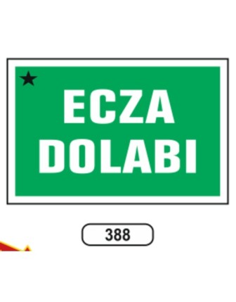 Ecza Dolabı Levhası