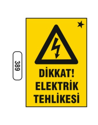 Dikkat Elektrik Tehlikesi Uyarı Levhası
