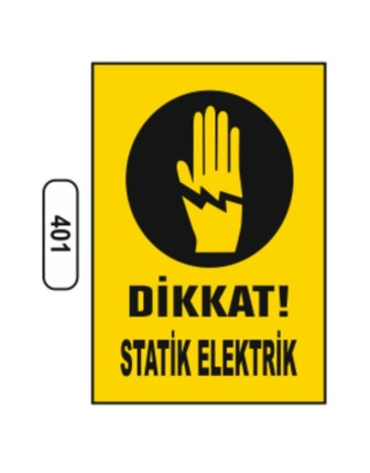 Dikkat Statik Elektrik Uyarı Levhası