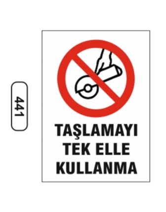 Taşlamayı Tek Elle Kullanma Uyarı Levhası