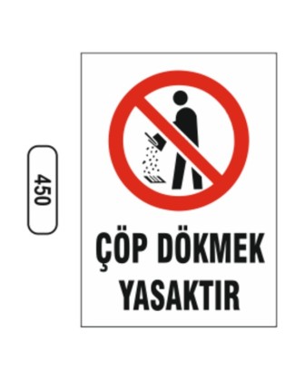 Çöp Dökmek Yasaktır Uyarı Levhası