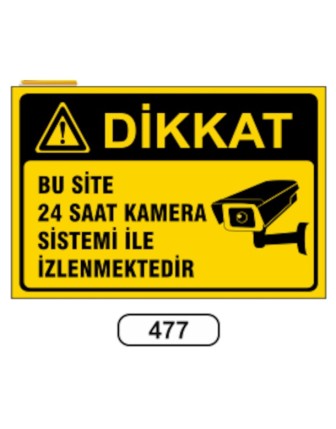 Bu Site 24 Saat Kamera Sistemi Ile Izlenmektedir Uyarı Levhası