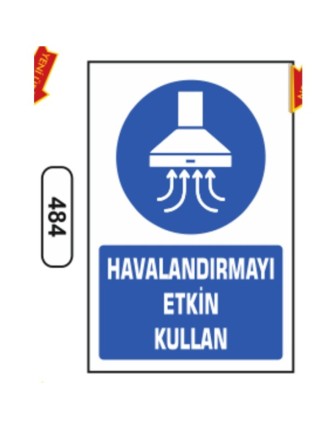 Havalandırmayı Etkin Kullan Uyarı Levhası