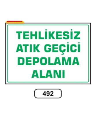 Tehlikesiz Atık Geçici Depolama Alanı Uyarı Levhası