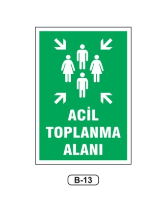 Acil Toplanma Alanı Levhası