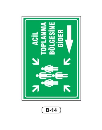 Acil Toplanma Bölgesine Gider Sol Yön Levhası