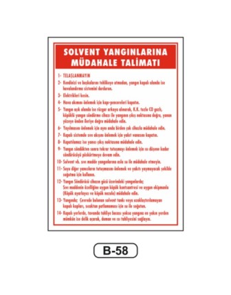 Solvent Yangınlarına Müdahale Talimatı Levhası