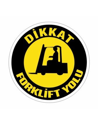 Dikkat Forklift Yolu Yer Zemin Etiketi