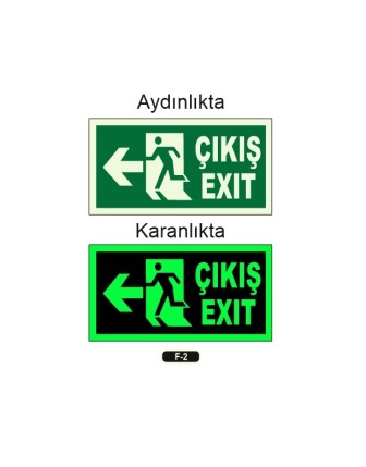 Fosforlu Çıkış Exit Yön Levhası