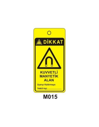 Dikkat Kuvvetli Manyetik Alan Mıknatıslı Uyarı Levhası