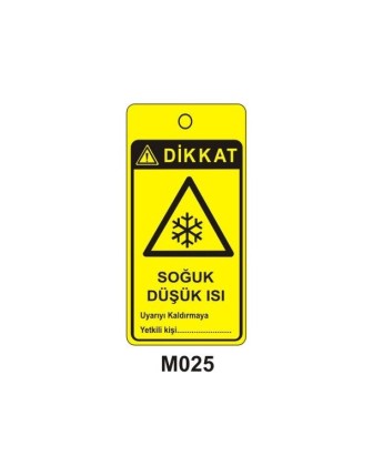 Dikkat Soğuk Düşük Isı Mıknatıslı Uyarı Levhası